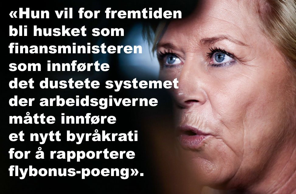 Å pålegge arbeidsgiver å beregne verdien av bonuspoeng på flyreiser gir både økt byråkrati, mindre frihet og høyere skatter - altså et kinderegg for Frp og Siv Jensen.