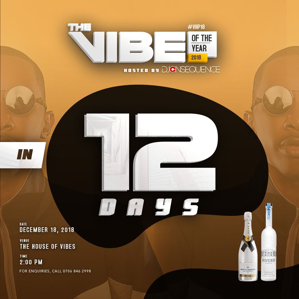 mufasacrusoe's tweet photo. 12 Days to go!!
On 18-12-18 we vibe on a whole new level๐. Join us for #TheVibeOfTheYear with the kool Kats ๐. Get ready to #FaceTheConsequence
This event is STRICTLY BY INVITATION ๐ซ
Powered by @moetchandon ๐ฅ
Ff @Dj_consequence for updates & invites๐
#VHP18 #CheersTo2018 https://t.co/h8ehoIJLi8