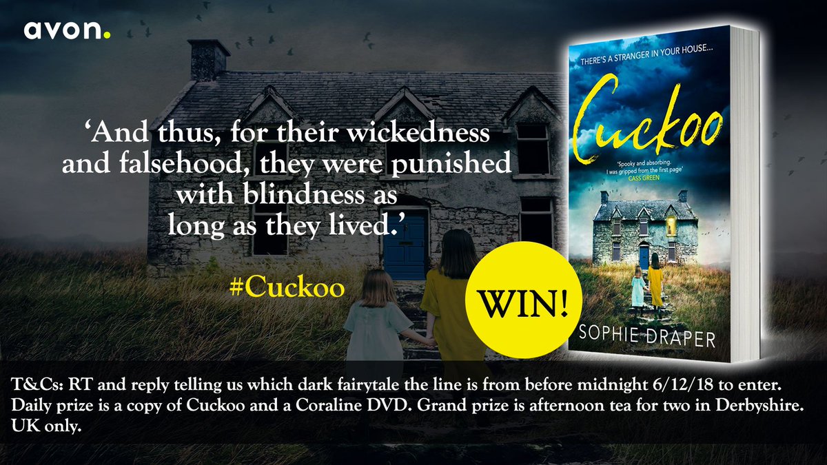 It's your LAST CHANCE to enter our creepy #Cuckoo #giveaway! Which dark fairy tale is this line from? RT and reply with your answer to win a copy of Cuckoo, a Coraline DVD and maybe even the grand prize of #afternoontea for two in Derbyshire! Ends MIDNIGHT! Go, go, go! #comp 😯🕸