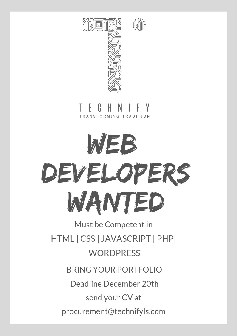 TechnifyLS's tweet photo. We are looking for 3 talented web developers with a passion for #Technifying local, ready to serve international clientele have the ability to Learn, Train and work with Customers. #GoDigital #GoMobile #GoGlobal https://t.co/twtc4YRpLK