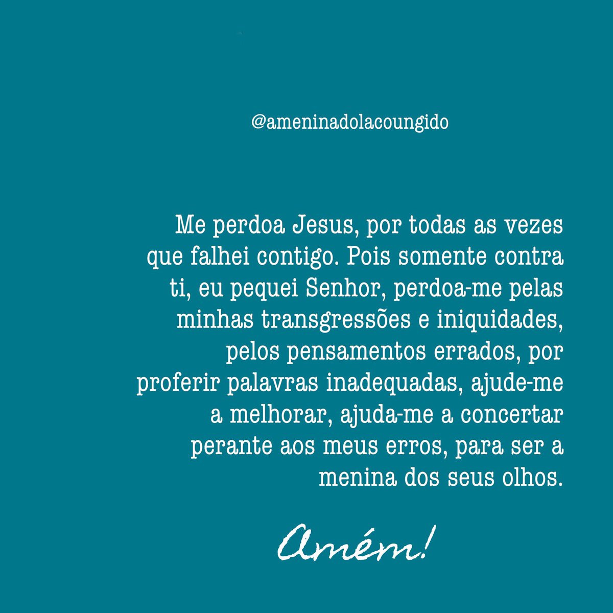 Sim, meu Pai, meu Deus, me perdoe por ser falha, por te magoar em todas as  vezes que pequei e te feri, me perdoe senhor. Amém 🙏🏽, image size:1200x1200