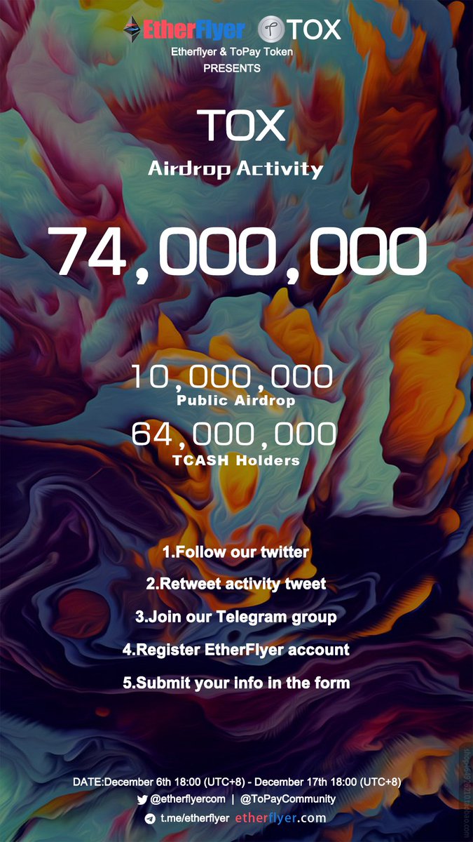 etherflyercom's tweet photo. 74million TOX Token Giveaway for Public Airdrop and TCASH Holders!!! @ToPayCommunity   follow @tech_sura @icohubs  From December 6th 18:00(UTC+8) - December 17th 18:00(UTC+8)  More info:https://t.co/EkrrTGQn0H https://t.co/PxWgELtLee