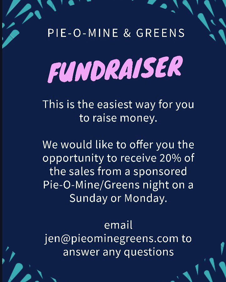 At Pie-O-Mine &amp; Greens we love giving back to our community! 2018 was a successful year of giving back over $8,000 donated in fundraisers! Help us make 2019 even better by booking your fundraisers with us for the upcoming year!