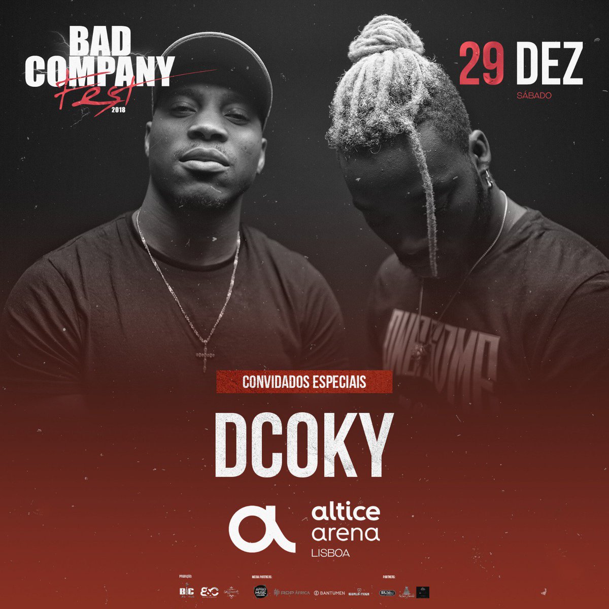 papisDCOKY's tweet photo. 29DEZ BAD COMPANY FEST 2K18
“ Melhor Festival Da Lusofonia “
#BADCOMPANYFEST2018
29 Dezembro • @alticearena
@bcentertainment_official
@anyfabc https://t.co/S7AbxIxxVf
