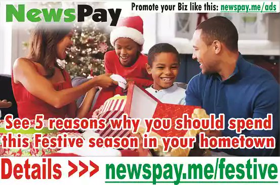 Godwinplus2's tweet image. #NEWSPAYBUNDLE #NEWSPAY_INCOME: See 5 reasons why you should spend this Festive season in your hometown. 👉 newspay.me/festive