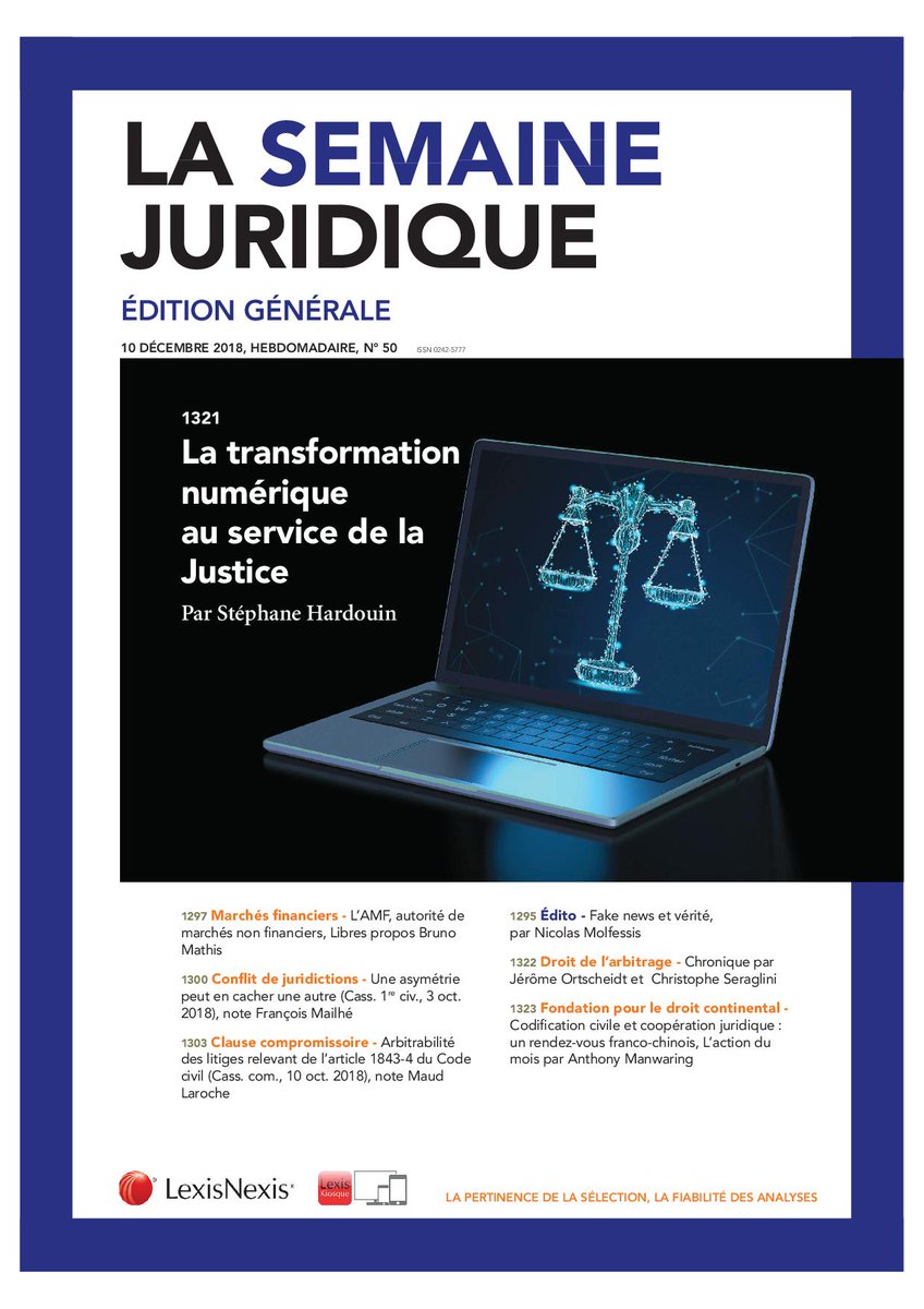 JCP_G's tweet photo. À la Une du #JCPG cette semaine ! #Justice #TransformatioNumérique #AMF #MarchésFinanciers #ICO #ConflitDeJuridictions #Arbitrage #ClauseCompromissoire #FakeNews #Manipulation #LibertédExpression #FondationPourLeDroitContinental #France-Chine #CodificationCivile https://t.co/5fiCf3EpzI