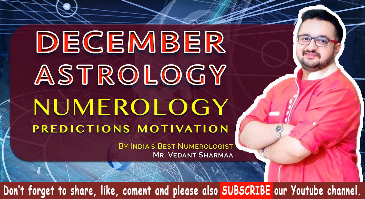 SharmaaVedant's tweet image. Click on the link for full video - youtu.be/1vGYx_FSrtk December Astrology Numerology Predictions (2018) In Hindi Motivational Happy New Year MerryChristmas

#decemberpredictions #decemberastrology #decembernumerology #happynewyear #merrychristmas