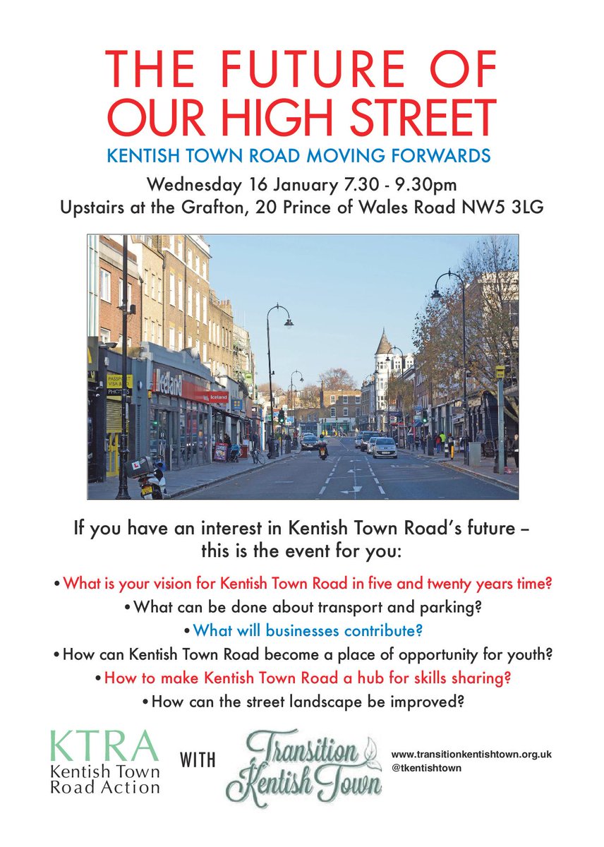 What is your vision for Kentish Town Road in five and twenty years time?

Come and discuss ideas with Kentish Town Road Action and <a href="/tkentishtown/">Transition Kentish Town</a>.
THE FUTURE OF OUR HIGH STREET - #KentishTown Road moving forwards!
Wednesday 16 January 7.30 - 9.30pm at <a href="/thegraftonnw5/">The Grafton</a>
#NW5 #Camden