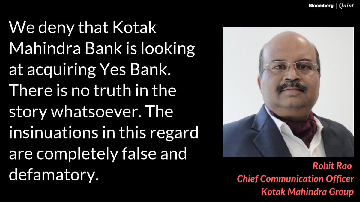 We deny that Kotak Mahindra Bank is looking to acquire Yes Bank, says Kotak Mahindra Group.