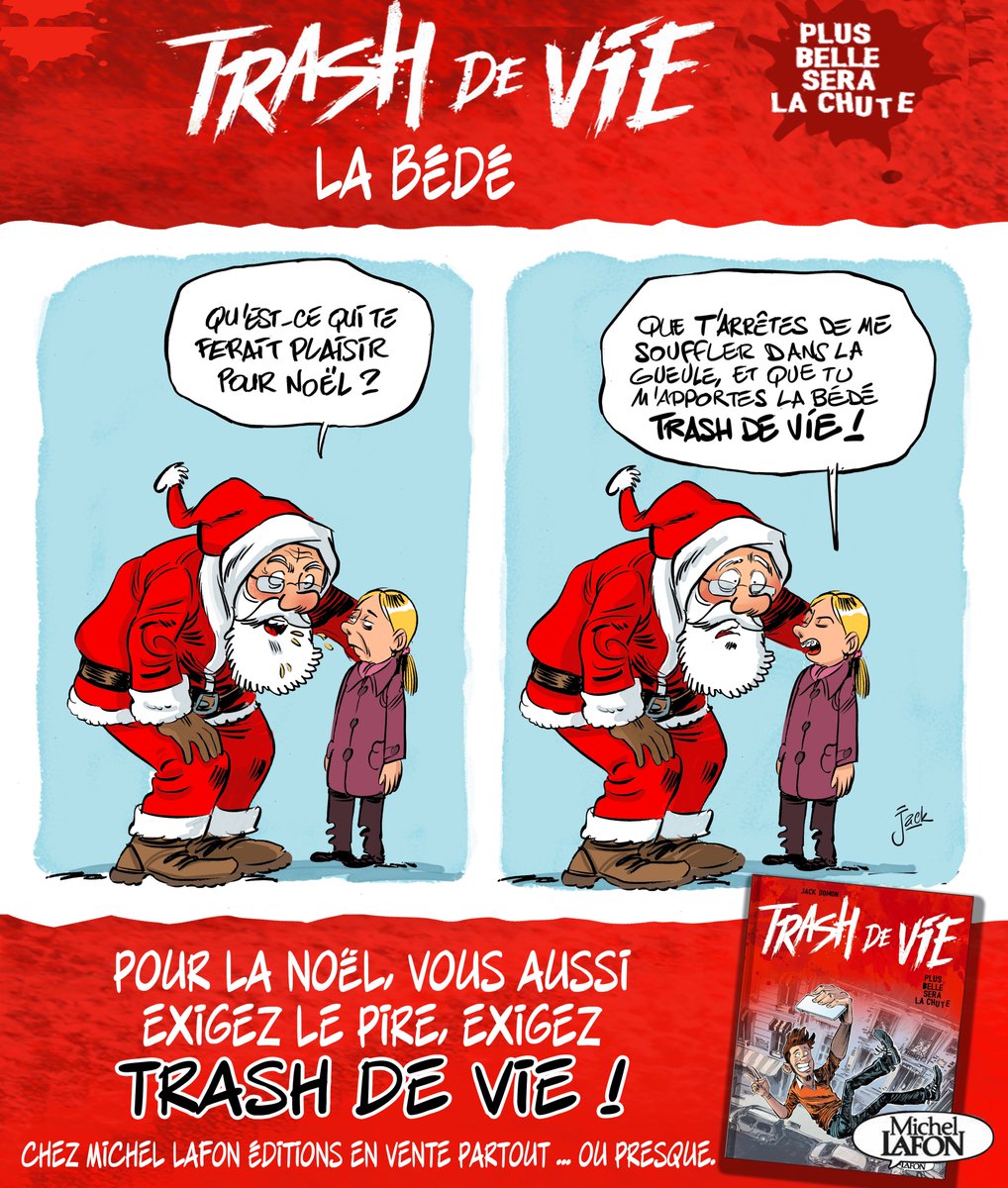 Quoi de mieux que le pire pour Noël.. "Trash de vie" de Jack Domon chez Michel Lafon.. pensez-y pour les fêtes ! #noel #trash #cadeaunoel #ideecadeau #cadeaux #bd #humournoir
