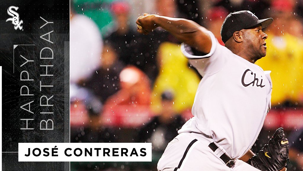Happy birthday, José Contreras! 