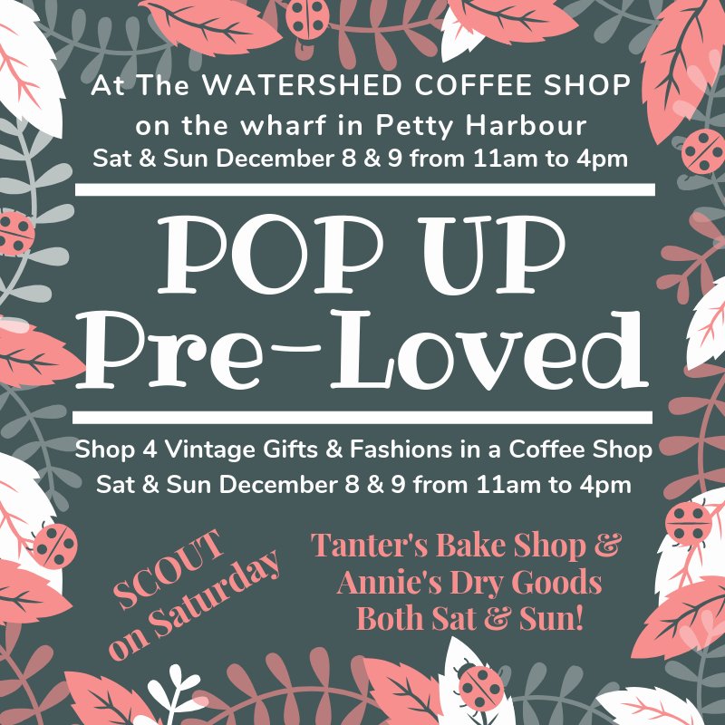 IslandRooms's tweet photo. Come on out to Petty Harbour this weekend for a little creative shopping and coffee sipping! Shop for vintage treasures, tasty treats all wrapped for gift giving, and get your copy of the Woman's Almanac! @SJSOWC @BreakwaterBooks #SCOUT #ANNIES #Tanter https://t.co/RCEKfA82zE