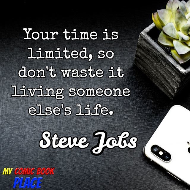 comicbookplace's tweet photo. "Your time is limited, so don't waste it living someone else's life." ~Steve Jobs
#SteveJobs #Inspirational #Motivational #Empowering #QuoteOfTheDay #MyComicBookPlace https://t.co/Xb2ksrofrF