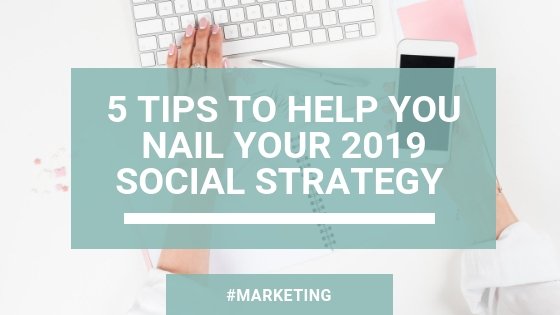 If getting more organised with your #socialstrategy is a goal for 2019, start now with our 5-step approach! bit.ly/2GcABkS