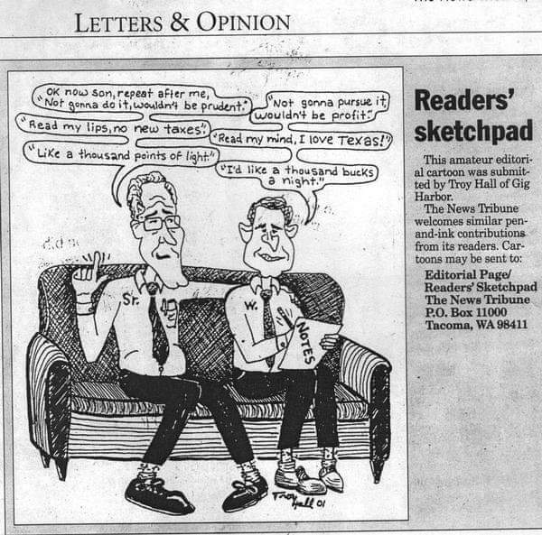 Beer_thirdy's tweet photo. #TBT back in 2001 when #GeorgeWBush took over I drew this political cartoon with him and his father and former president #GeorgeBush giving him some presidential advise. 
@thenewstribune had a section for amateur cartoonists at the time in the editorial section #RIPGeorgeBush https://t.co/92hHghQ4DB
