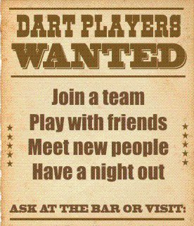 We are still looking for darts players for the grapes formby