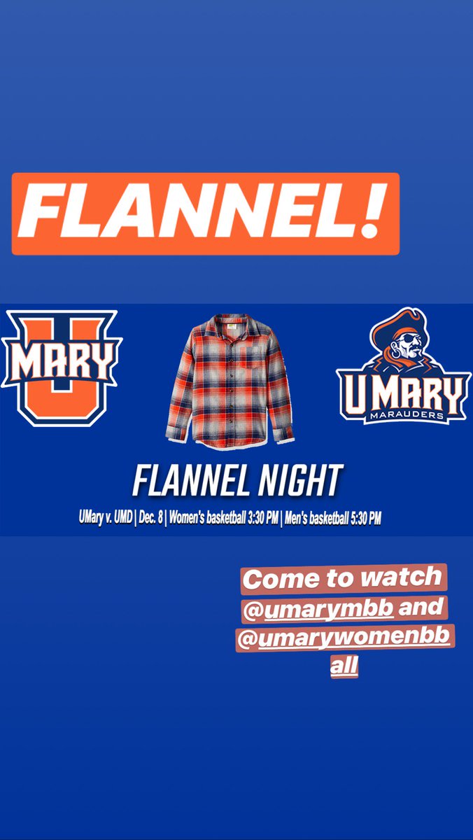 UMaryStudentGov's tweet photo. Come out Dec. 8 @ 3:30 for @UMaryWomenBball and @ 5:30 for @UMaryMensBball in the MAC with FLANNEL THEME 🧡💙 https://t.co/wJYce709SO