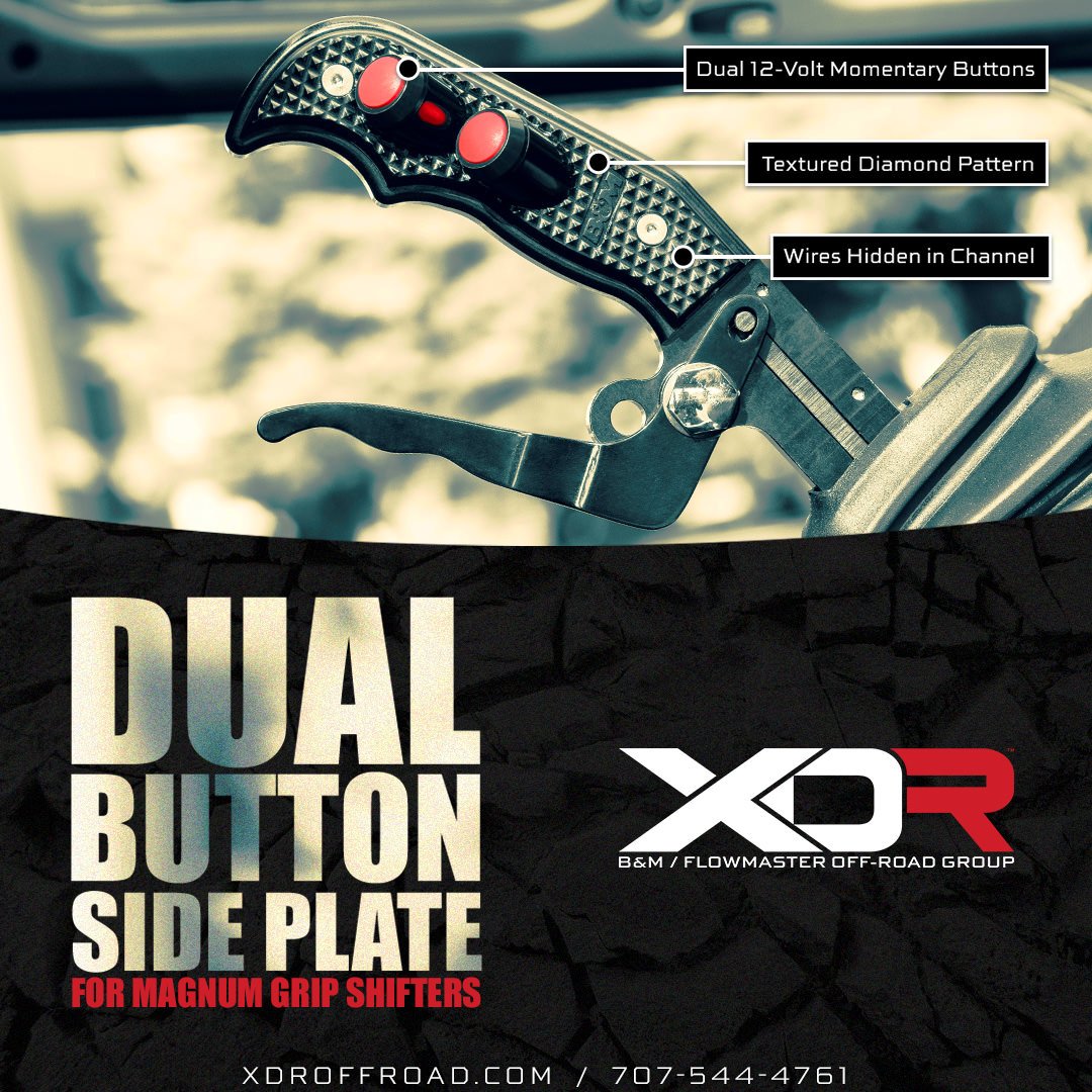 Take control of your accessories with the new XDR Off-road side grip plate with two 12-volt momentary switches for all Magnum Grip shifters. The large buttons can be used to activate a push to talk communication system, winch in/out or any devices that only need momentary power.