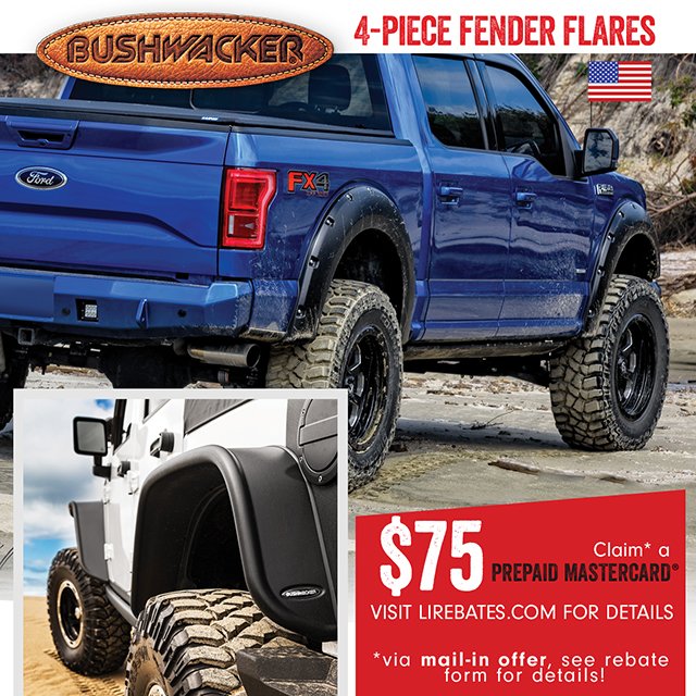 Gift and receive! Buy any 4-piece Bushwacker® Fender Flares before 12/31/18 and receive a $75 prepaid Mastercard gift card! Check out LIREBATES.COM for more details.
__________
.
.
.
.
.
#Bushwacker #FenderFlares #ShareYourFlares #Rebate #GiftCard #Mastercard