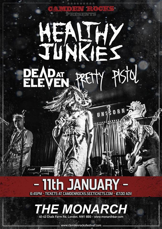 TBrittonT's tweet photo. #onsale @CamdenRocksFest present @HealthyJunkies plus @PrettyPistolUK, @DeadAtEleven &amp; Dutch Mustard at @CamdenMonarch on 11th January 2019. Tickets https://t.co/ztQ1o0kPiw #MusicHourUK https://t.co/jEqjI5mGdd