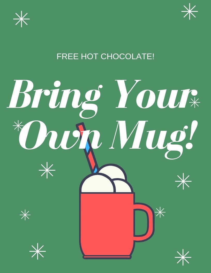 Bring your own mug for free hot chocolate during all three lunches tomorrow! #12DaysofChristmas