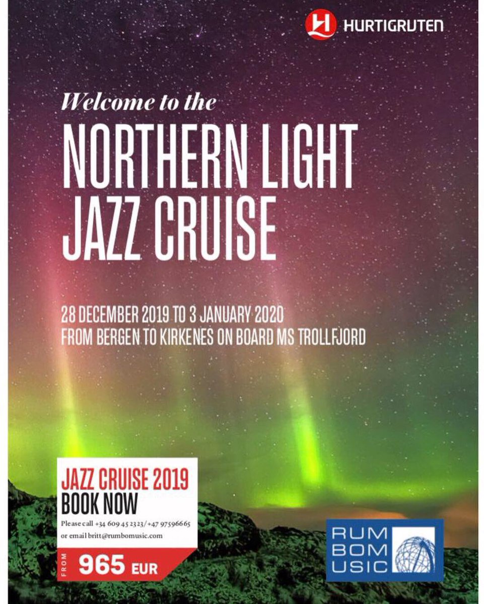Jazz cruise Fin de Año 2019 
Bajo la Aurora Boreal. Grandes músicos,  excursiones, gastronomía del  Mar de Norte, navegando por la costa de Noruega desde Bergen a Kirkenes, en la frontera con Rusia. No te lo pierdes. Una experiencia única. Reserve tu camarote hoy!
