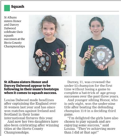 Some <a href="/hertsad/">Herts Advertiser</a> publicity for 2 of our Nuffield St Albans budding junior squash stars! Huge congratulations to sisters Darcey and Honor Dalwood, for winning the u13 and u9 Hertfordshire County Championships respectively