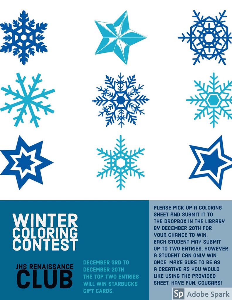 JHSRenaissance's tweet photo. Make sure to participate in the Winter Coloring Contest! The top two winners will win Starbucks gift cards. @J_Renaissance @jhs_comm https://t.co/0Z1oQQjBMY