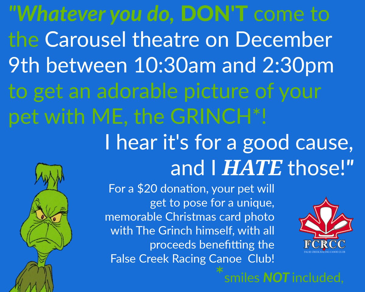 FCRCC's tweet photo. There are just a few more days until our GRINCHY photo shoot &amp; FUNdraiser for #FalseCreek Racing Canoe Club! Will you be bringing your pet to #GranvilleIsland for this holiday event? #YVREvents https://t.co/s51HGCGlQh