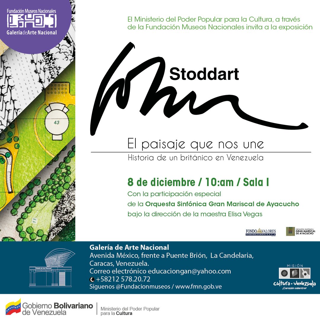 twitergan's tweet photo. @fundacionmuseos te #Invita a la  #Exposicion "Stoddart, El Paisaje que nos Une" en la Sala 1 este #8Dic a las 10:00 am. en la Galeria de Arte Nacional @twitergan   #TeEsperamos @minculturave @VillegasPoljak https://t.co/t62ilskUox