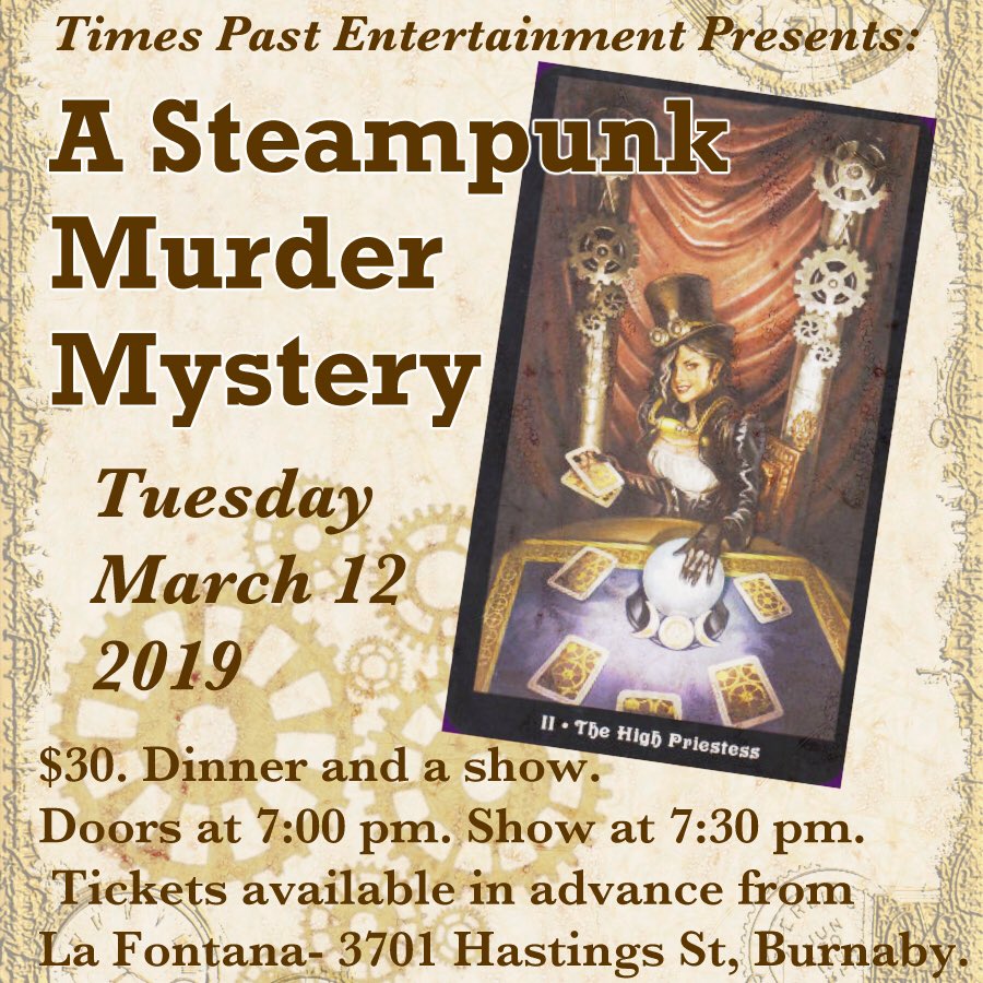 TimesPastEnt's tweet image. This is it!  Times Past Entertainment presents its FINAL Steampunk Murder Mystery!  Tuesday March 12, 2019 at La Fontana Caffe.  Tickets on sale now in person at the Caffe.  Come out for an evening of dinner, dastardly deeds, and a prize for the one who deduces the murderer.