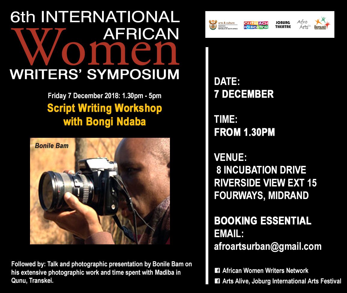 ArtsAliveJoburg's tweet photo. The 6th International African Women Writers Symposium wraps up today with a Script Writing + Photography Workshop by #BongiNdaba and #BonileBam. We meet from 1pm at 8 Incubation Drive in Riversands, ext. 15 in Fourways, Midrand.
#AWWS18 #AWWSworkshops https://t.co/DrIWPq4ZvF