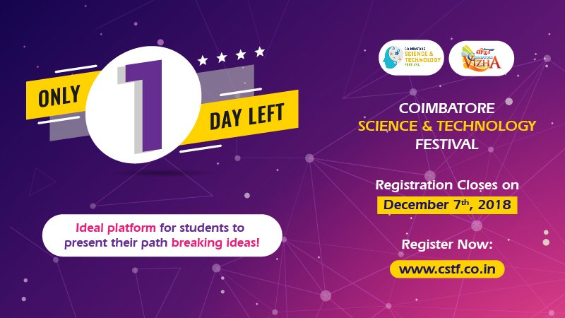 CSTFEvent's tweet image. Only 1 Day Left for Registration!!!

Participate in Coimbatore Science &amp;amp; Technology Festival...

Don&apos;t Miss The Opportunity!!!

Registration Closes TODAY.

cstf.co.in/registration/

#CSTF #CelebrateCoimbatore