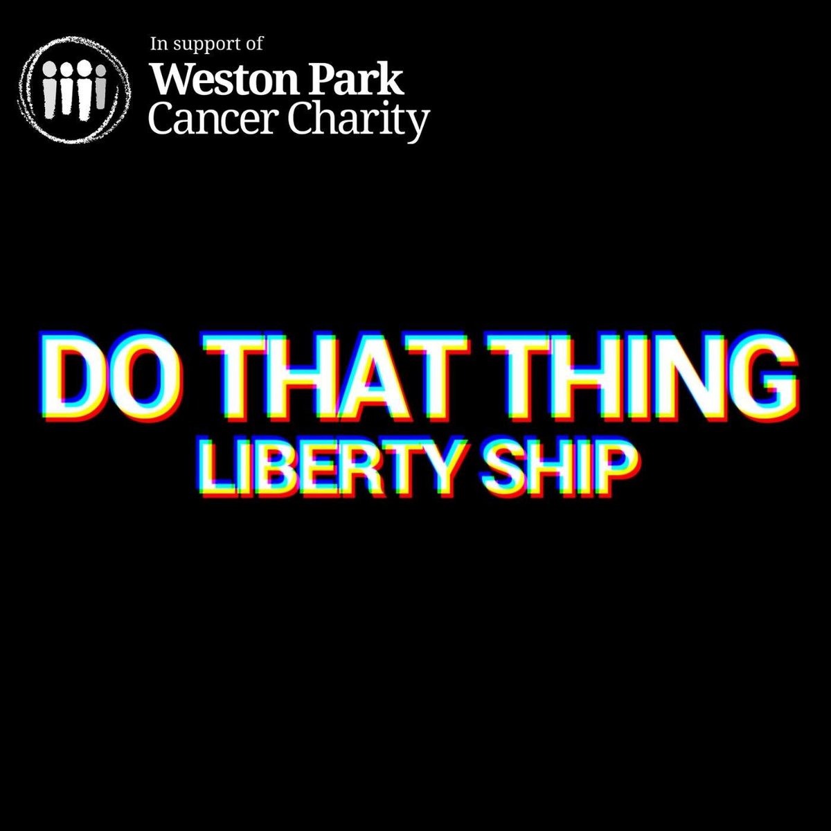 DO THAT THING. OUT NOW.
Available exclusively through BandCamp: libertyshipband.bandcamp.com/track/do-that-…

All proceeds will be donated to <a href="/WPCancerCharity/">Weston Park Cancer Charity</a>. Let’s do this x