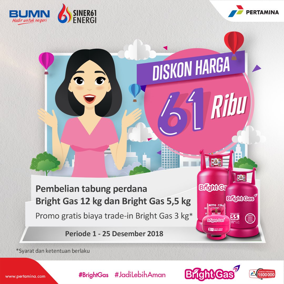 "Diskon Akhir Tahun Bright Gas"

Hai kawan! Dapatkan diskon Rp 61.000/tabung untuk pembelian tabung perdana Bright Gas 12 kg dan 5,5 kg. Pesan disini brightgaspromo.com .

Periode promo 1-25 Desember 2018!

#BrightGas #JadiLebihAman