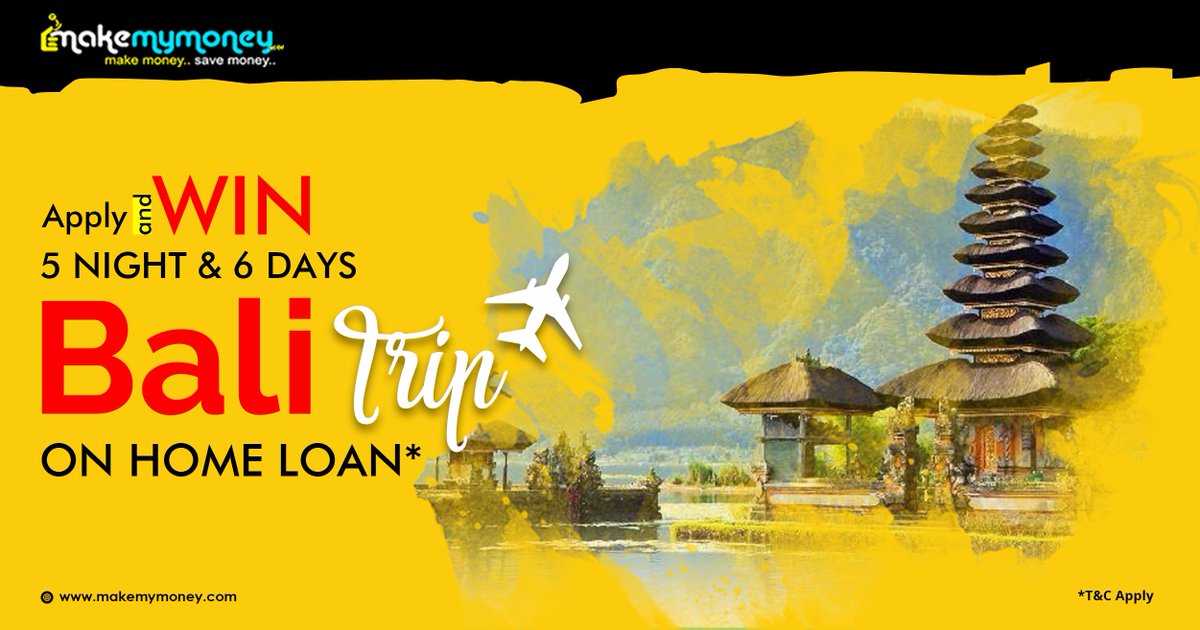 'Apply and win 5 night & 6 days Bali trip on Home Loan *
Apply Now Visit makemymoney.com 
*T&C Apply'
#Makemymoney #MMM #Homeloan #cashback #offeroftheday #loan #financialfreedom #financialplanning #quickenloans #cashbackworld #Balitourpackage