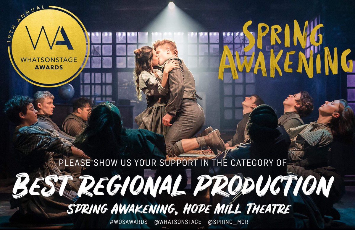 Exciting times - <a href="/Spring_Mcr/">Spring Awakening 🦋</a> has been nominated for best regional production in the <a href="/WhatsOnStage/">WhatsOnStage</a> Awards. 🤗 #WOSAwards