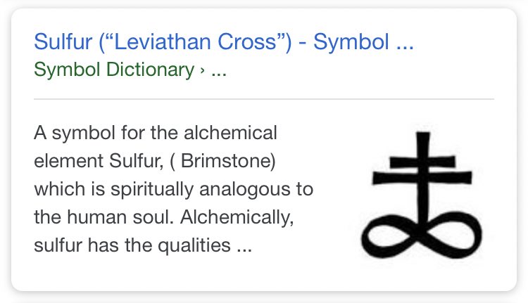 sulphur smoke and sulphur. you will also notice that the “leviathan cross”, a satanic image somewhat popular now, is actually the alchemical symbol for sulphur