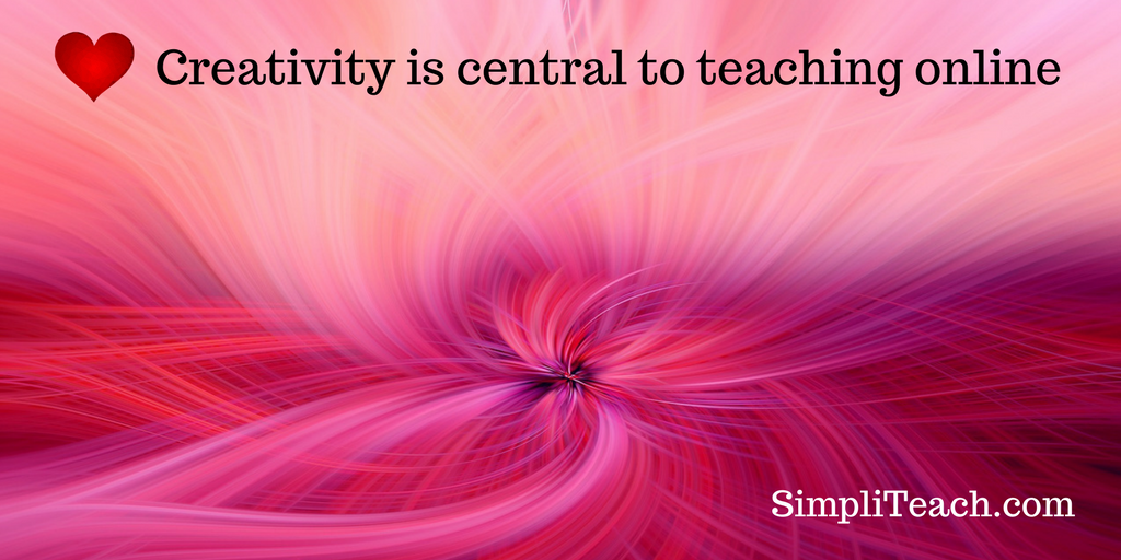 SimpliTeach's tweet photo. 25 things to love about #teaching online | ♥ 7. Creativity is part of the job description – from increasing student engagement, to managing your workload. https://t.co/6G75GsDw1P