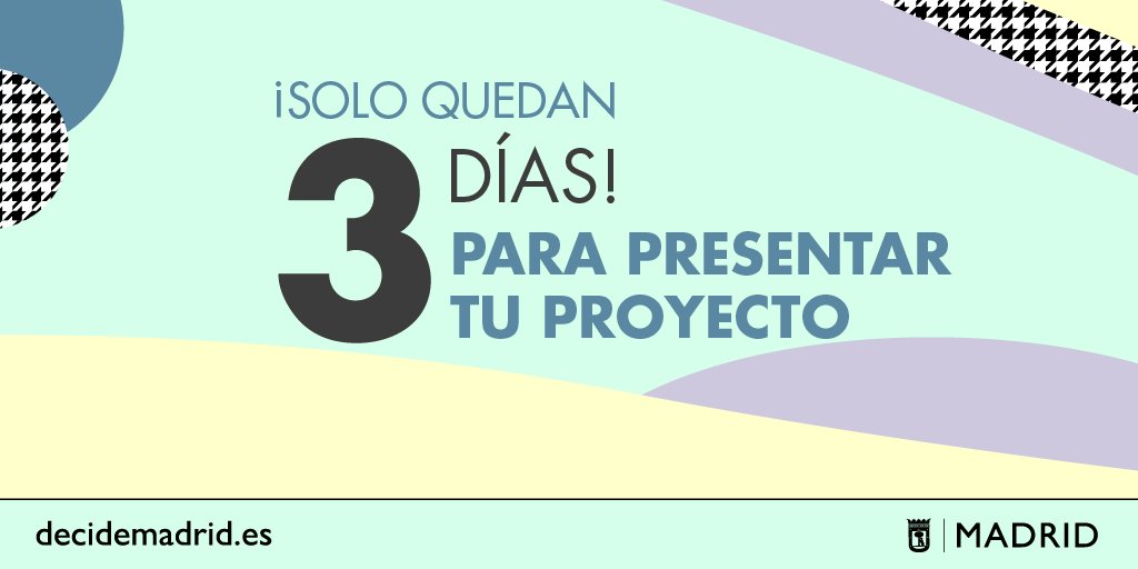 DecideMadrid's tweet photo. ¿Aún no has presentado tu proyecto? ¡Todavía quedan 3 días para hacerlo! Seguro que tienes una idea mega chula para Madrid y no queremos perdérnosla.
Entra en https://t.co/ziordeot7N y #PresentaTuProyecto
#PonChuloMadrid https://t.co/0mHppV2YZo