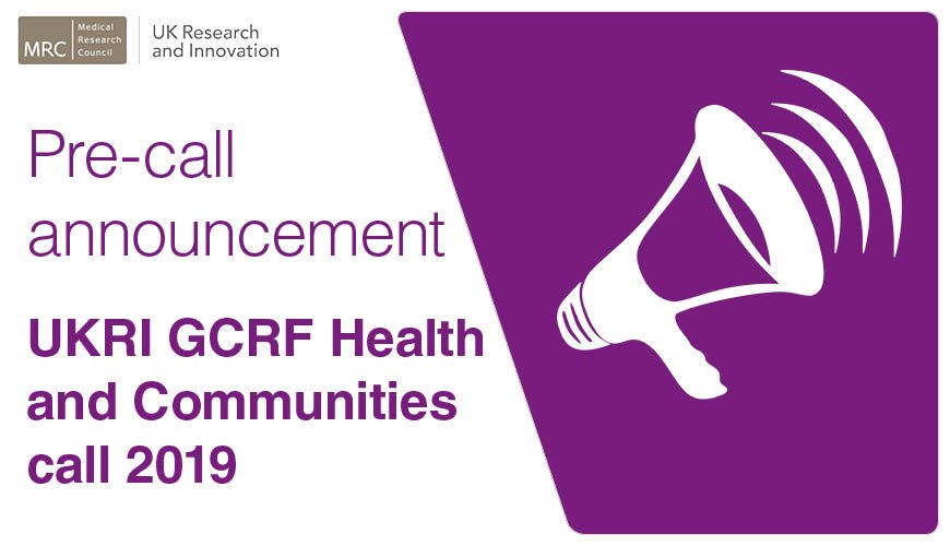 Twitter card that reads: Pre-call announcement. UKRI GCRF Health and Communities call 2019