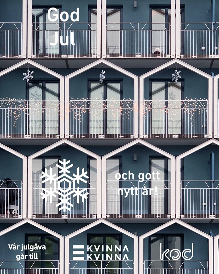 God jul önskar vi på Kod! Vi stödjer kvinnorättsorganisationen @Kvinna_t_Kvinna - gör det du också på kvinnatillkvinna.se
