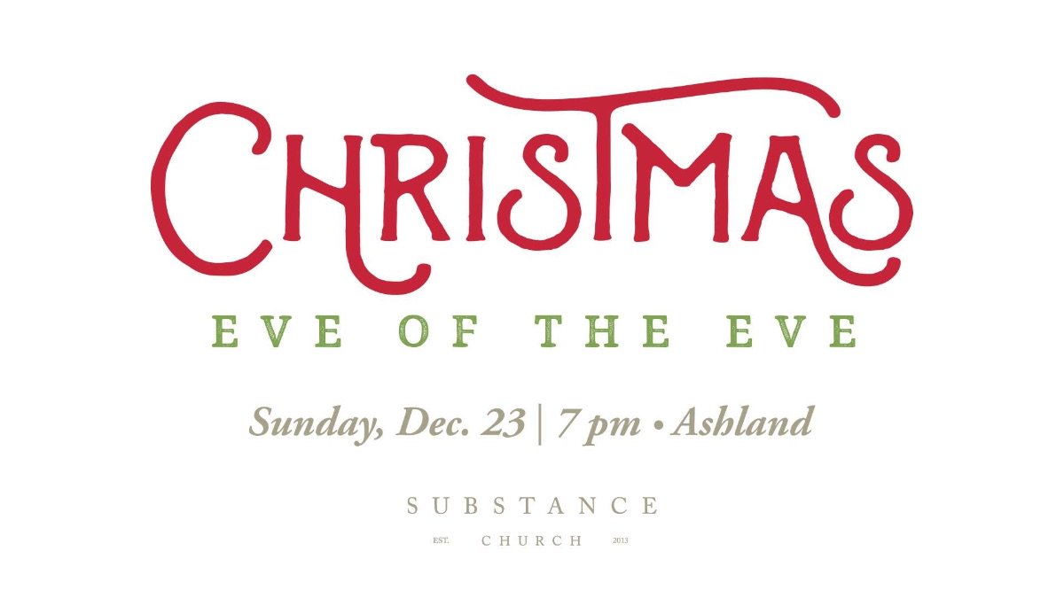 SubstanceChrch's tweet photo. Christmas Eve of the Eve Services---Join us!   https://t.co/sKZgOnr2cQ https://t.co/BENjUmiNHr