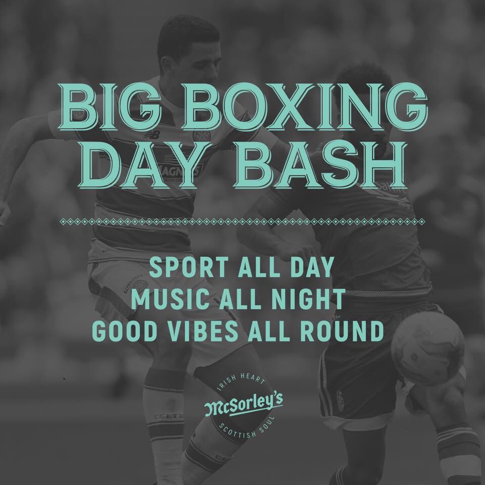🖤💚Big Boxing Day Bash! 💚🖤

The Christmas Craic will be flowing as fast as we can pour the pints, so be sure to join the party and get merry at McSorley's 'til the wee hours.

Cocktails from £5
Pitchers from £10
Beer &amp; Burger £10

#IrishHeart 🍀🍀
#ScottishSoul 🏴󠁧󠁢󠁳󠁣󠁴󠁿🏴󠁧󠁢󠁳󠁣󠁴󠁿