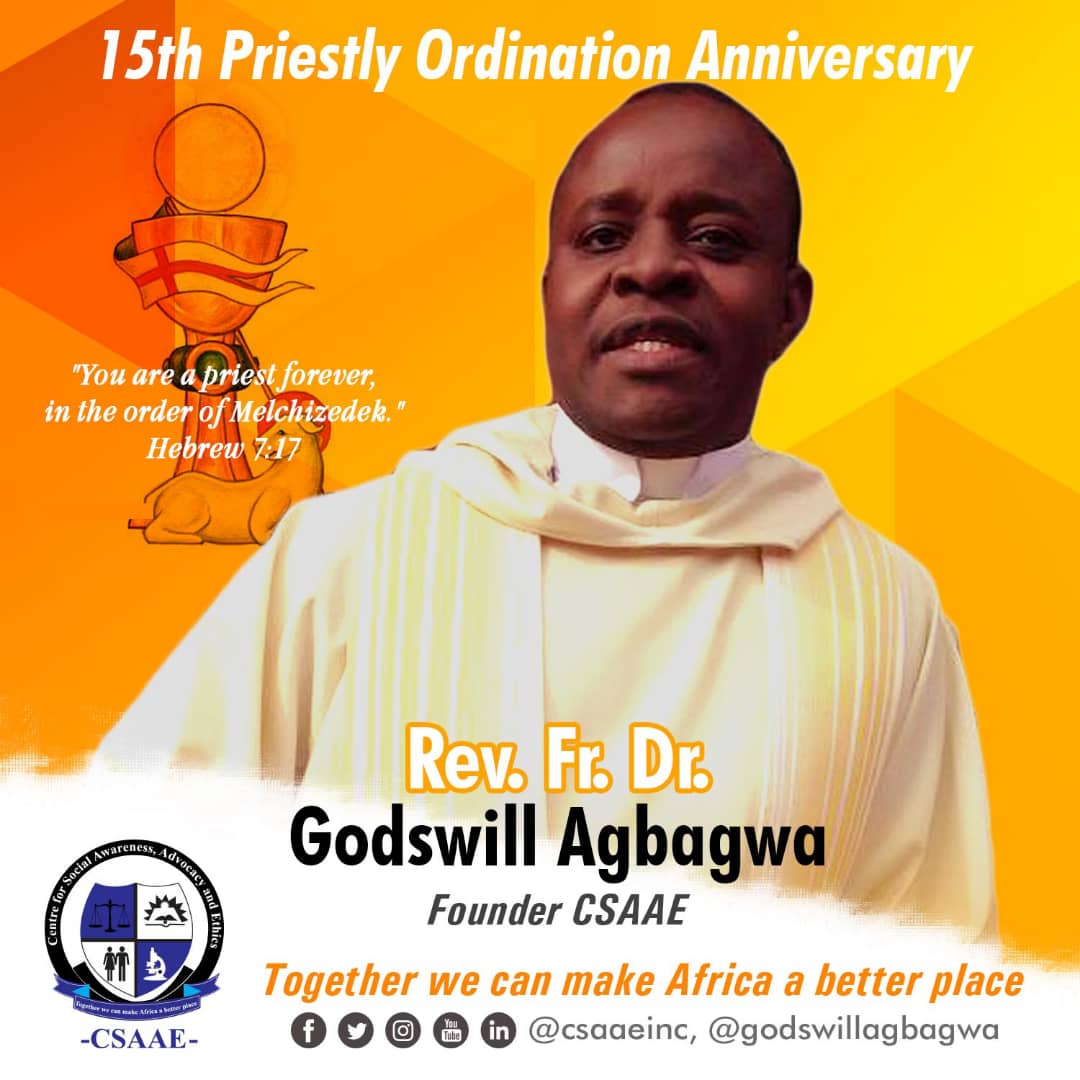 CsaaeInc's tweet photo. The entire CSAAE family wishes to felicitate with our President and Founder, Rev. Fr. (Dr.) Godswill-Peters Uchenna Agbagwa on the note of his 15th Priestly Ordination Anniversary. We thank you for your selfless service to God and humanity. https://t.co/CKCTesE9lX