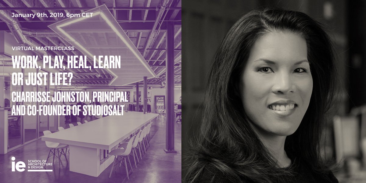 ieArchDesign's tweet photo. Join us in a Virtual Master Class for our Master in Strategic Design of Spaces by Charrisse Johnston, Principal and Co-Founder of StudioSALT.
Find out more and register here: https://t.co/lrGWanRs43
#IEArchitecture #IEMaster https://t.co/kjOWdTysv8