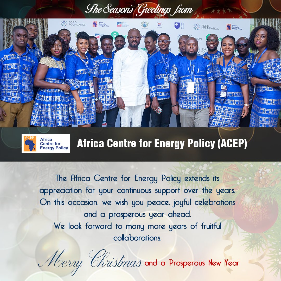 AcepPower's tweet photo. SEASON'S GREETINGS FROM AFRICA CENTRE FOR ENERGY POLICY (ACEP)

The Africa Centre for Energy Policy would like to wish you all the very best for this festive season.
@oilgasghana @OpenUniversity @dundeeuni @NRGInstitute @FEStiftung @Citi973 @Graphicgh https://t.co/0mfxLUVN4D