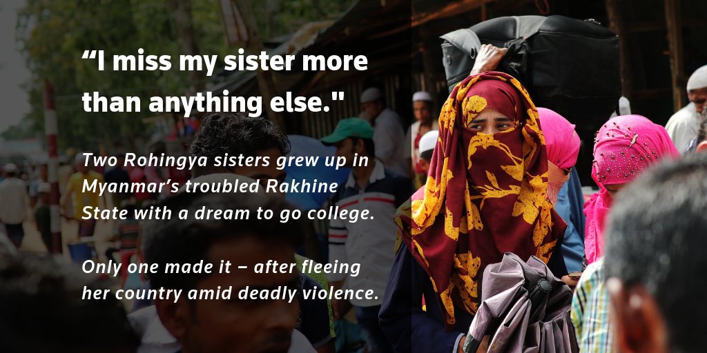 ‘I miss my sister more than anything else’: Amid Myanmar violence, this teenage Rohingya Muslim girl defied the odds to go to university. Her sister’s dreams didn’t work out in the same way: reut.rs/2EwhOyN