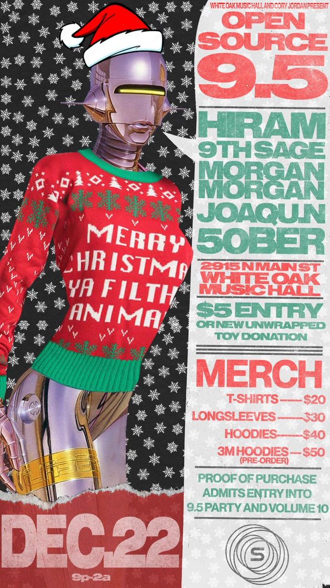 opensourcee's tweet image. Open Source 9.5
Dec. 22nd, this Saturday at @WhiteOakMH
9pm - 2am
🚨$5 Entry or New Toy Donation🚨
SOUNDS BY:
@MxrganxMxrgan
@yunghiram
@9thSage
@joaqu__n

🚨Also if you have proof of OS merch purchase you will be guaranteed free entry to OS 9.5 &amp;amp; 10🚨
