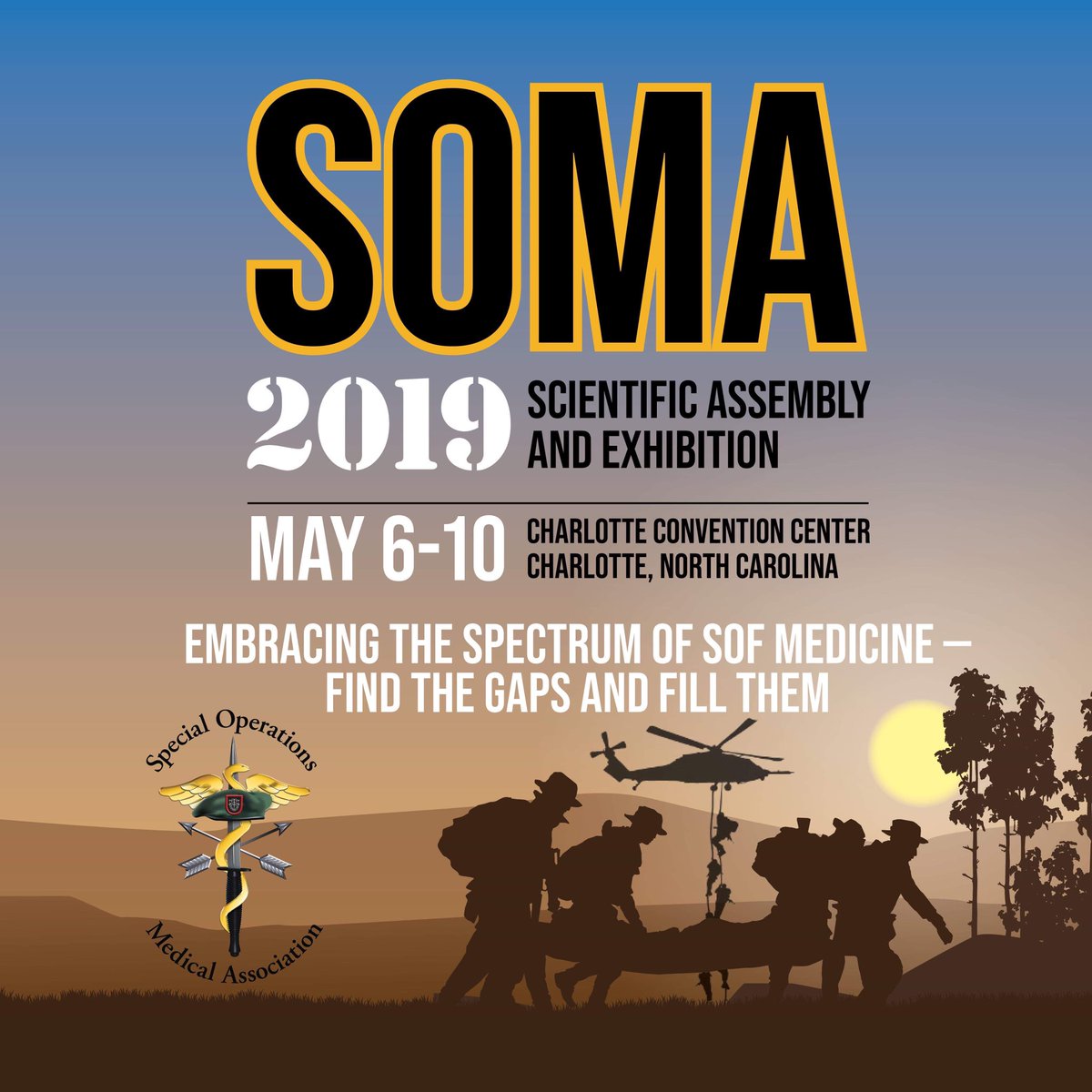 SpecOpsMedics's tweet photo. Embracing the Spectrum of SOF Medicine - Find the Gaps and Fill Them. Register now for the largest gathering of SOF medical professionals in the world, the Special Operations Medical Association Scientific Assembly! #SOMSA19 #SOFmed #wildmed #FarForward https://t.co/v6fVX8GBAR https://t.co/VDHr0qLxQ8